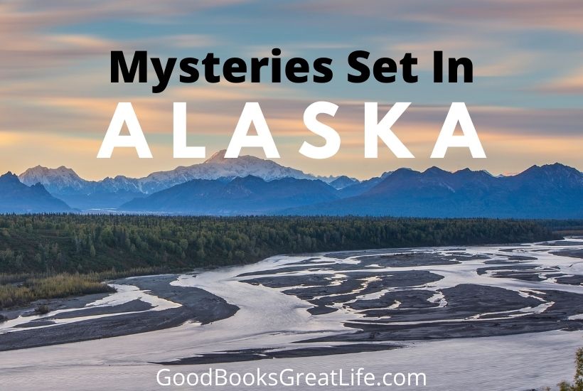 Mystery series set in Alaska
