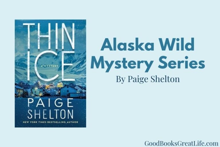 Alaska Wild Mystery Series by Paige Shelton