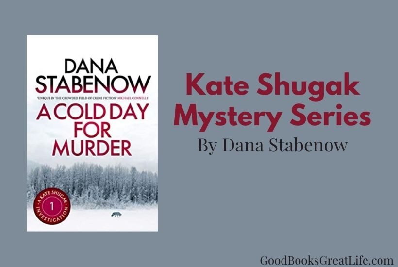 Kate Shugak Mystery series