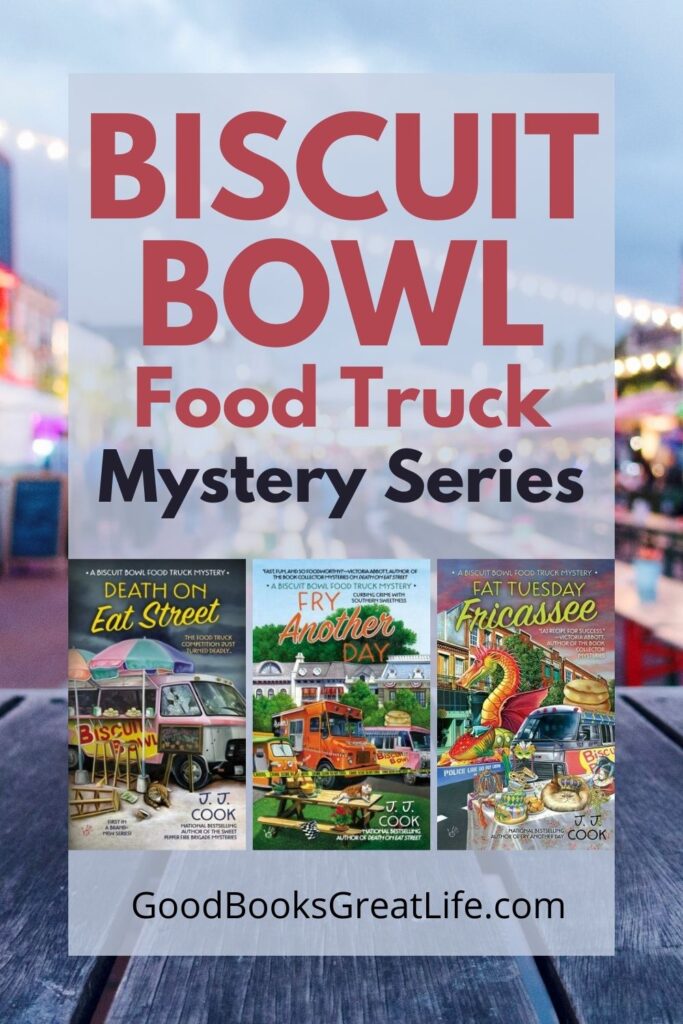 Biscuit Bowl Food Truck mysteries covers with a background showing a food truck festival