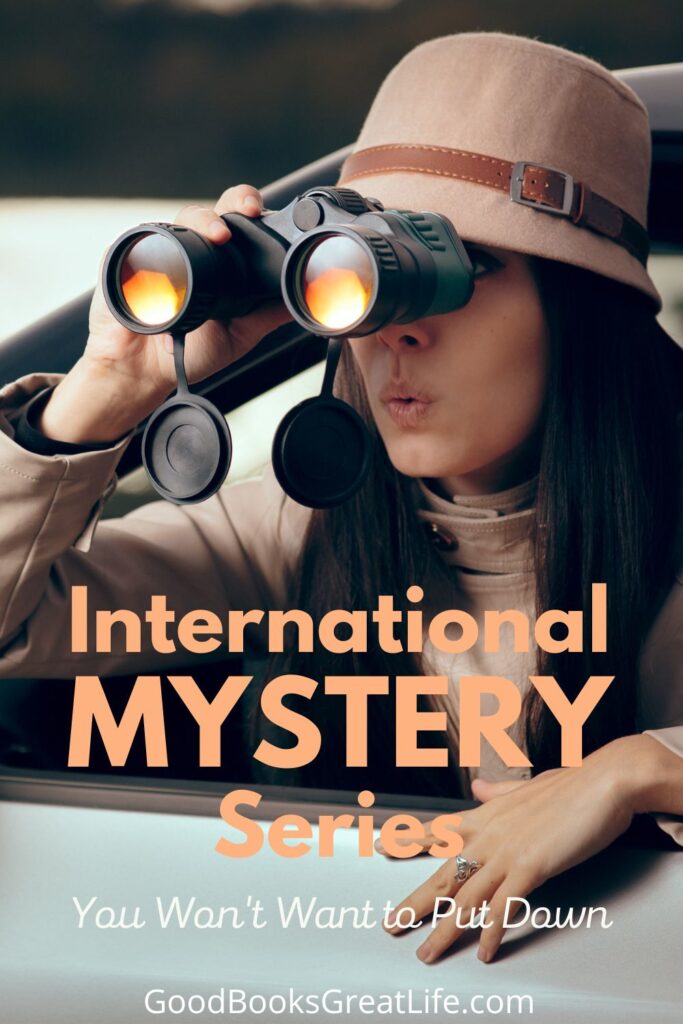 Female detective with binoculars held up to her eyes. Text overlay that says international mystery series you won't want to put down.