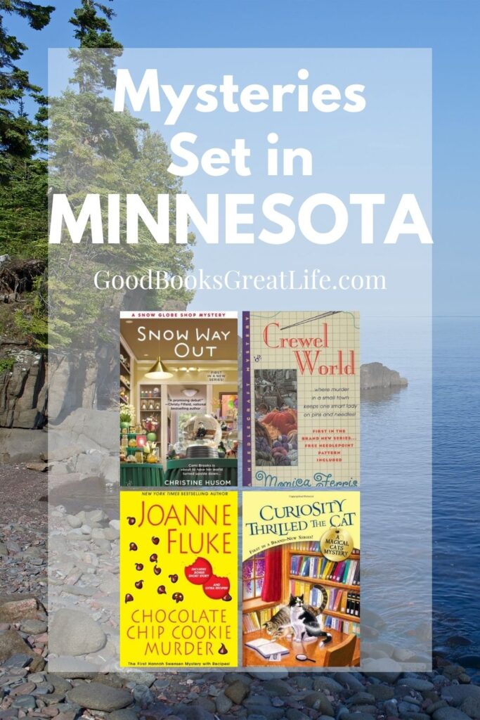 The words Mysteries set in Minnesota and a collage of 4 book covers are overlaid on top of a picture of a lake shore with tall trees.