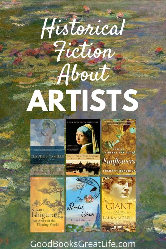 The words Historical Fiction About Artists and a collage of six book covers on a background of a painting of water lillies