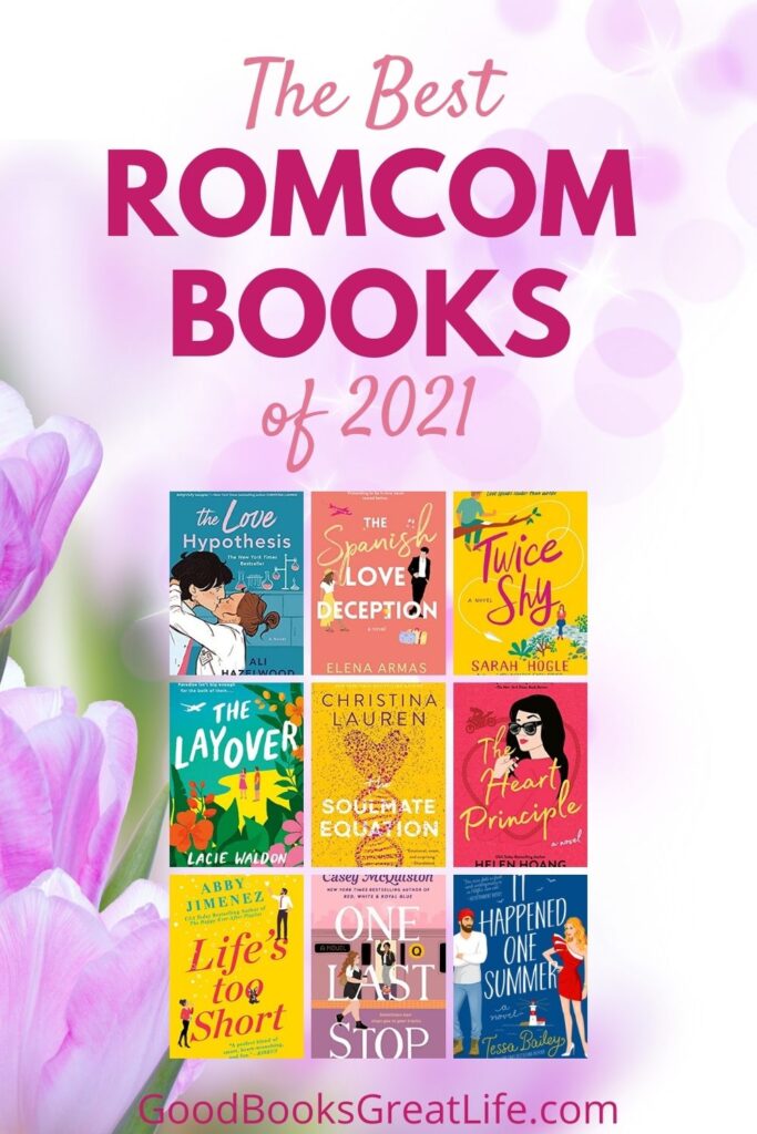 Nine books covers and the words The Best Romcom books of 2021 on a white background with purple tulips