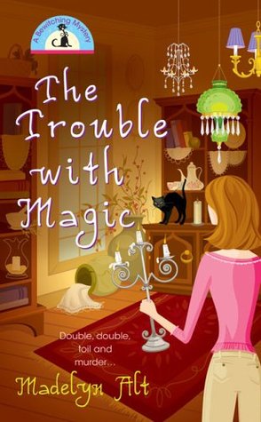 The Trouble With Magic book cover
