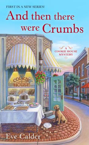 And Then There Were Crumbs book cover