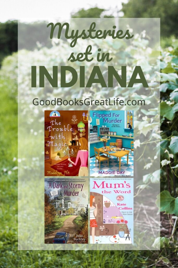 The words mysteries set in Indiana and a collage of 4 book covers over a background of green grass and green bushes along a fence
